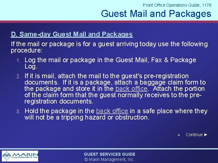Front Office Operations Guide, 1178 Guest Mail and Packages D. Same-day Guest Mail and