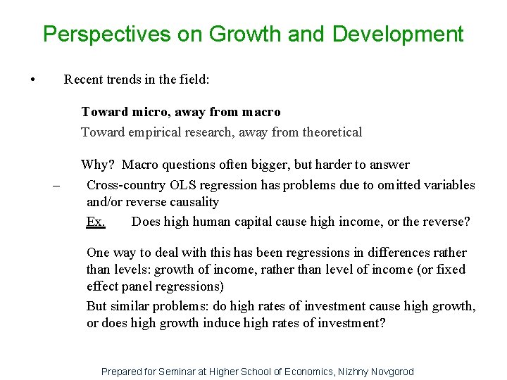 Perspectives on Growth and Development • Recent trends in the field: Toward micro, away