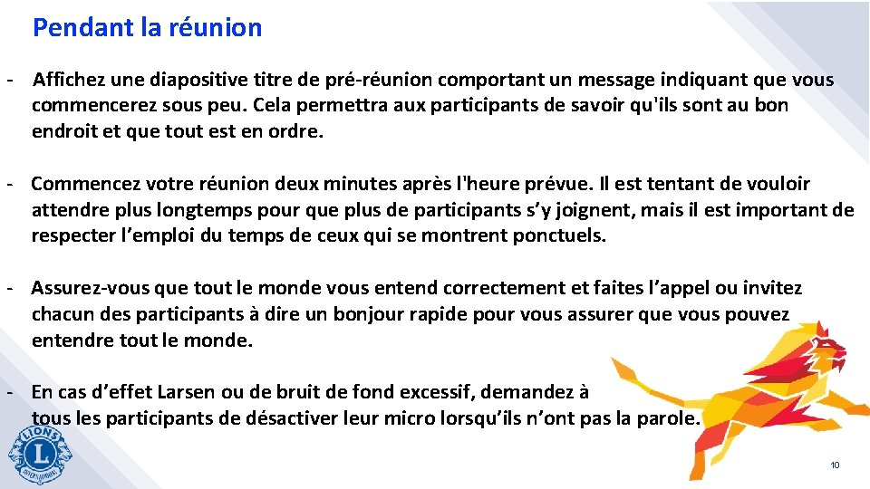 Pendant la réunion - Affichez une diapositive titre de pré-réunion comportant un message indiquant