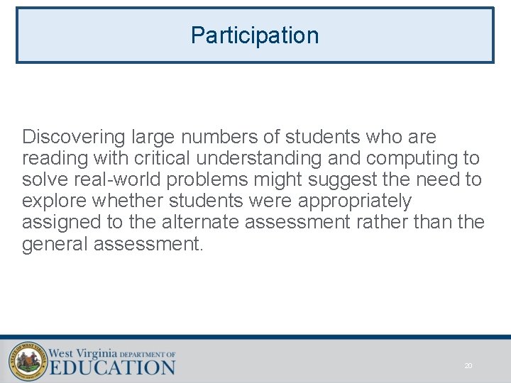 Participation Discovering large numbers of students who are reading with critical understanding and computing