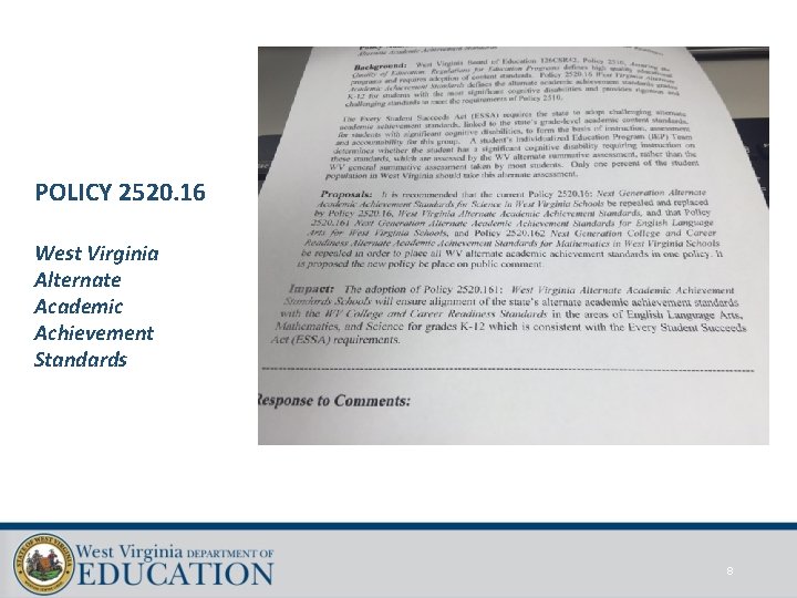 POLICY 2520. 16 West Virginia Alternate Academic Achievement Standards 8 