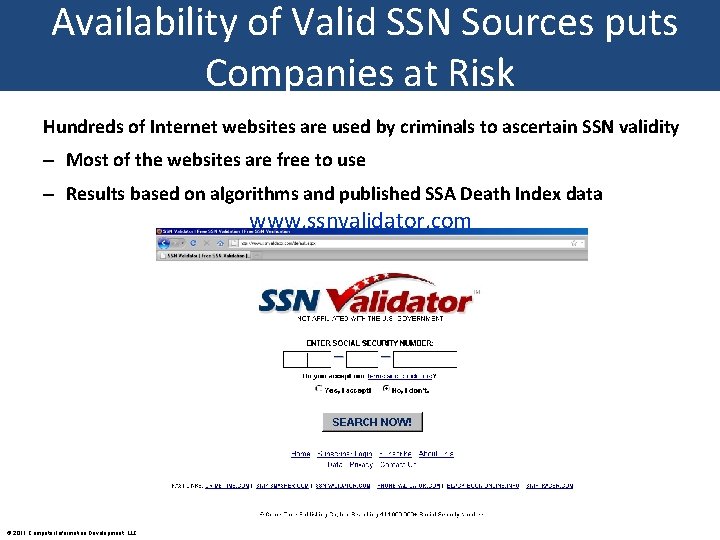 Availability of Valid SSN Sources puts Companies at Risk Hundreds of Internet websites are