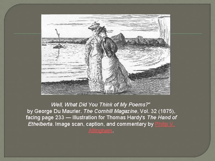 Well, What Did You Think of My Poems? " by George Du Maurier. The