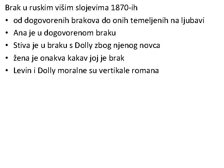 Brak u ruskim višim slojevima 1870 -ih • od dogovorenih brakova do onih temeljenih