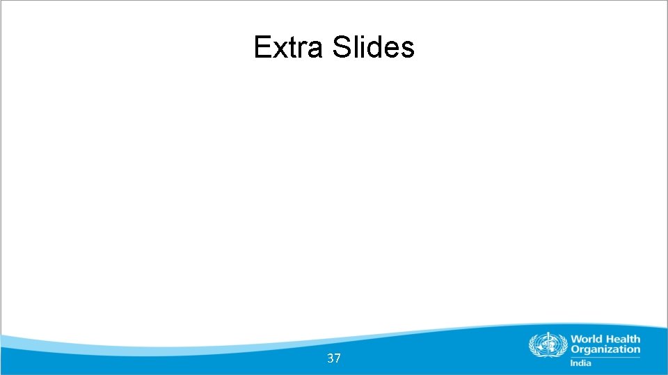 Extra Slides 37 