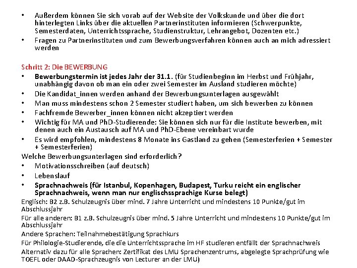  • • Außerdem können Sie sich vorab auf der Website der Volkskunde und