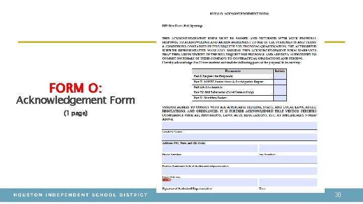 FORM O: Acknowledgement Form (1 page) 30 