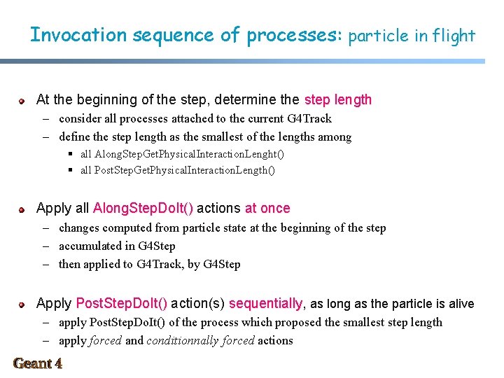 Invocation sequence of processes: particle in flight At the beginning of the step, determine