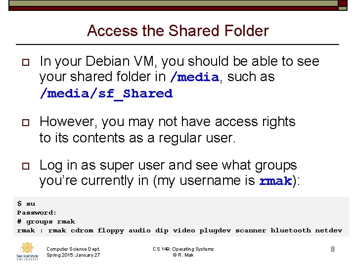 Access the Shared Folder o In your Debian VM, you should be able to
