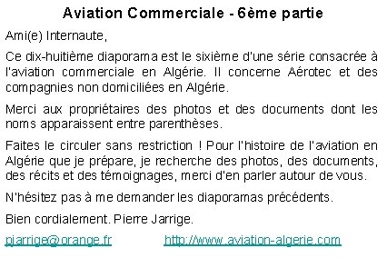 Aviation Commerciale - 6ème partie Ami(e) Internaute, Ce dix-huitième diaporama est le sixième d’une