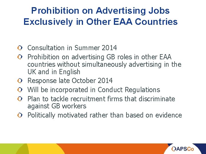 Prohibition on Advertising Jobs Exclusively in Other EAA Countries Consultation in Summer 2014 Prohibition
