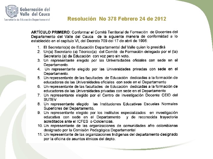 Resolución No 378 Febrero 24 de 2012 