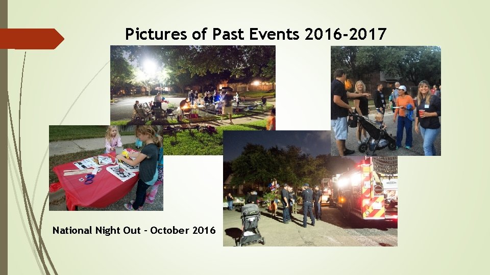 Pictures of Past Events 2016 -2017 National Night Out – October 2016 