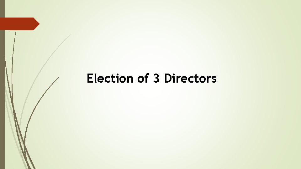 Election of 3 Directors 