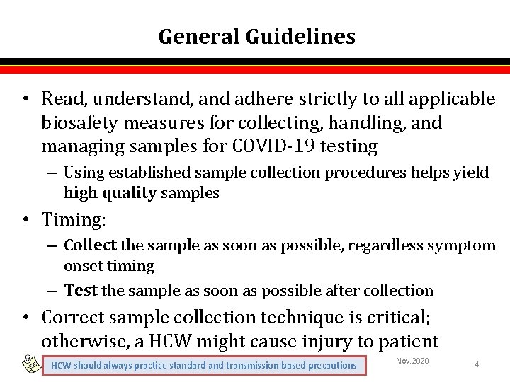 General Guidelines • Read, understand, and adhere strictly to all applicable biosafety measures for General Guidelines • Read, understand, and adhere strictly to all applicable biosafety measures for