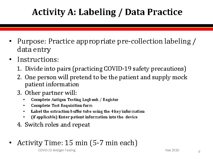 Activity A: Labeling / Data Practice • Purpose: Practice appropriate pre-collection labeling / data Activity A: Labeling / Data Practice • Purpose: Practice appropriate pre-collection labeling / data
