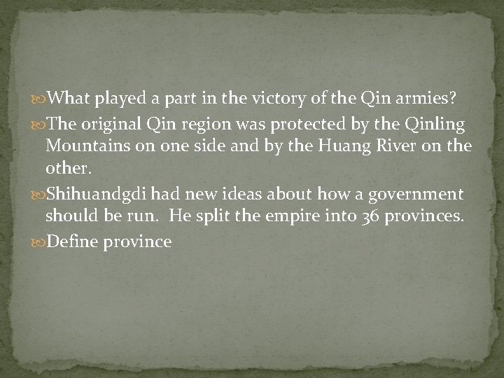  What played a part in the victory of the Qin armies? The original