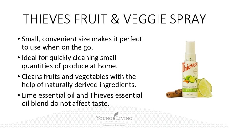 THIEVES FRUIT & VEGGIE SPRAY • Small, convenient size makes it perfect to use