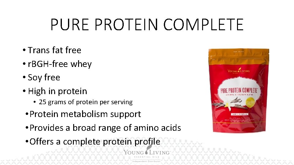 PURE PROTEIN COMPLETE • Trans fat free • r. BGH-free whey • Soy free