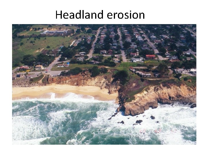 Headland erosion 