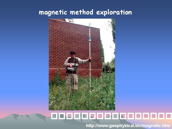 magnetic method exploration �������� http: //www. geophysical. biz/magnetic. htm 