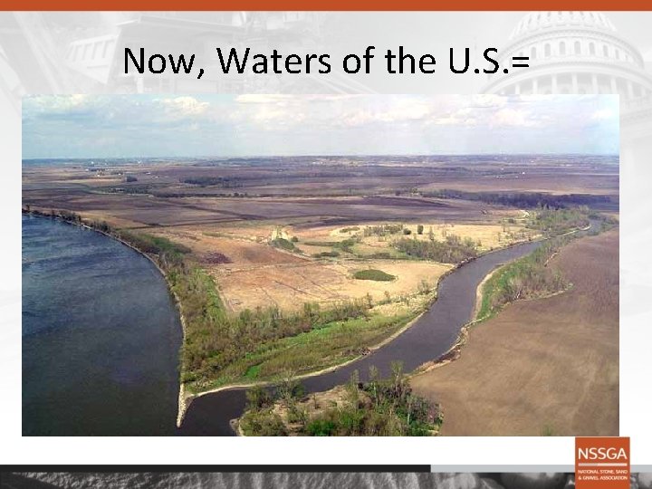 Now, Waters of the U. S. = 