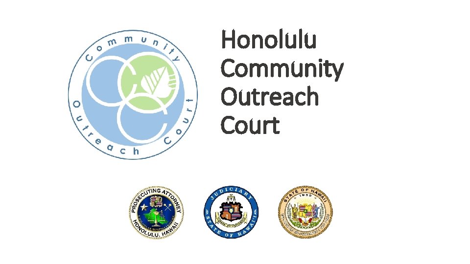 Honolulu Community Outreach Court 