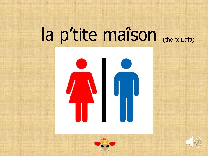 la p’tite maîson (the toilets) 