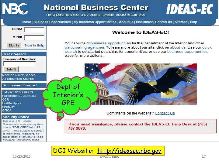 Dept of Interior’s GPE 10/20/2010 DOI Website: http: //ideasec. nbc. gov www. sba. gov