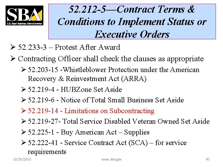 52. 212 -5—Contract Terms & Conditions to Implement Status or Executive Orders Ø 52.