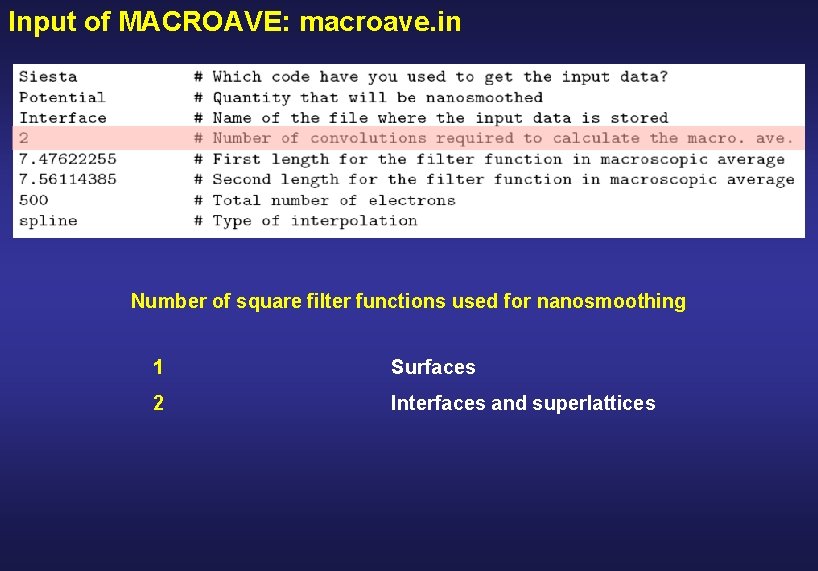 Input of MACROAVE: macroave. in Number of square filter functions used for nanosmoothing 1