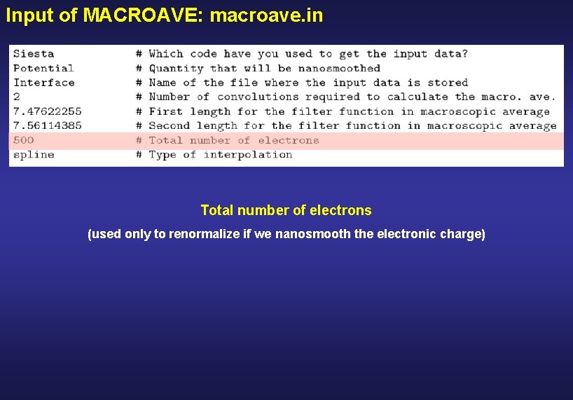 Input of MACROAVE: macroave. in Total number of electrons (used only to renormalize if