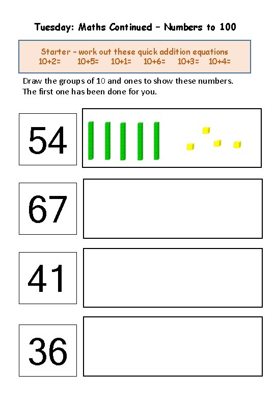 Tuesday: Maths Continued – Numbers to 100 Starter – work out these quick addition