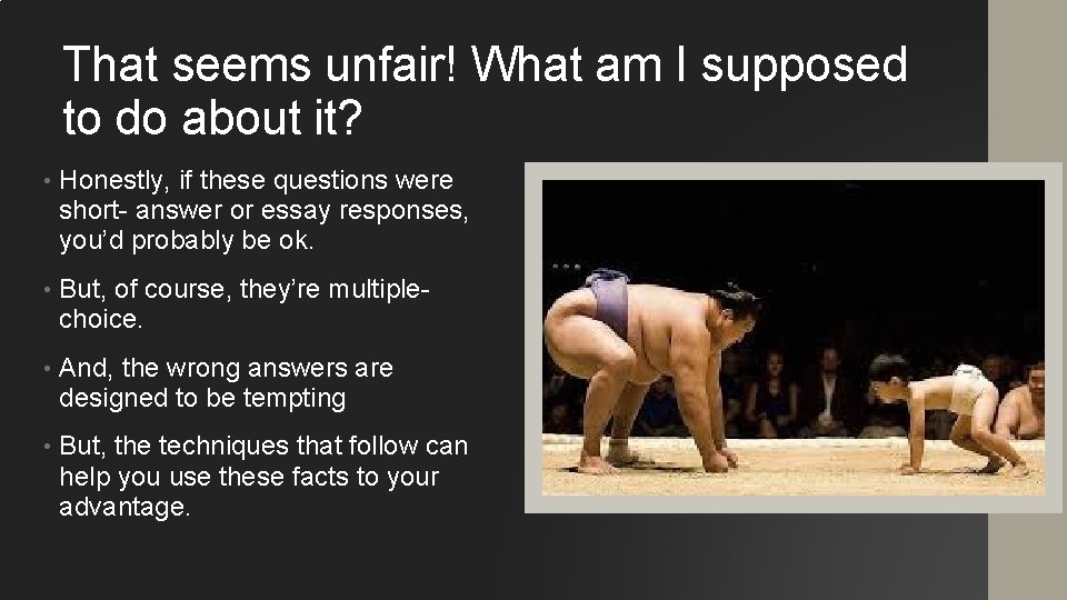 That seems unfair! What am I supposed to do about it? • Honestly, if