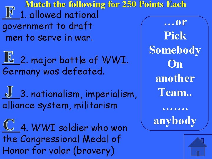 Match the following for 250 Points Each ___1. allowed national A. Henry…or Cabot Lodge