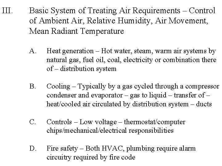 III. Basic System of Treating Air Requirements – Control of Ambient Air, Relative Humidity,