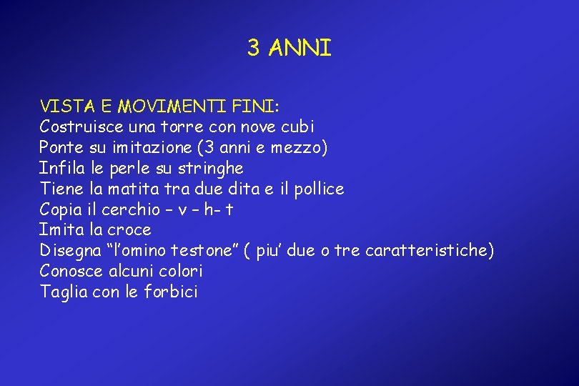 3 ANNI VISTA E MOVIMENTI FINI: Costruisce una torre con nove cubi Ponte su