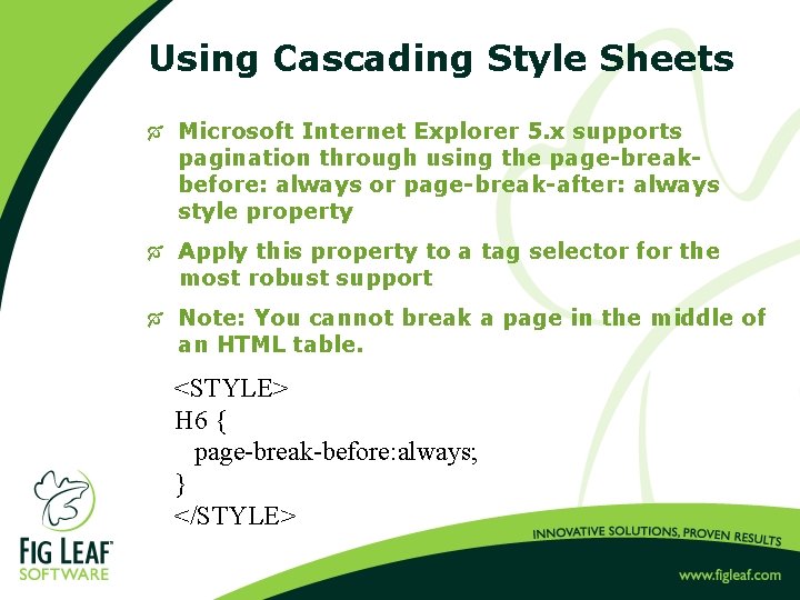 Using Cascading Style Sheets Ó Microsoft Internet Explorer 5. x supports pagination through using