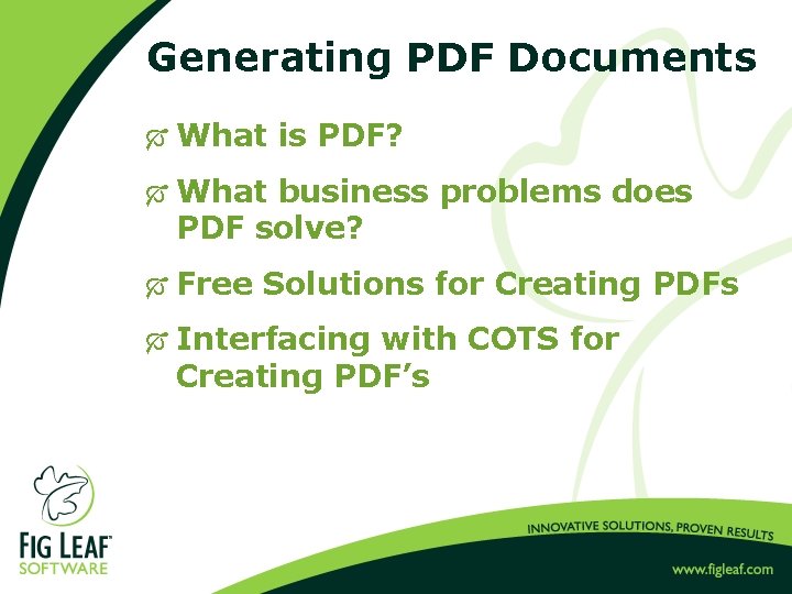 Generating PDF Documents Ó What is PDF? Ó What business problems does PDF solve?