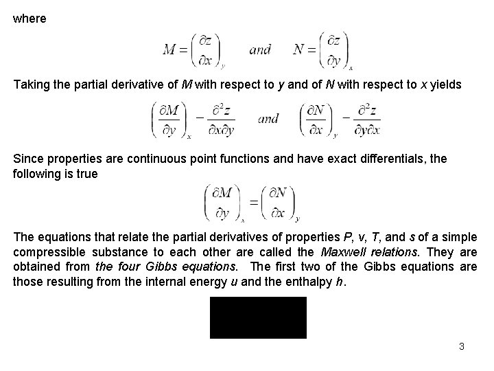 where Taking the partial derivative of M with respect to y and of N