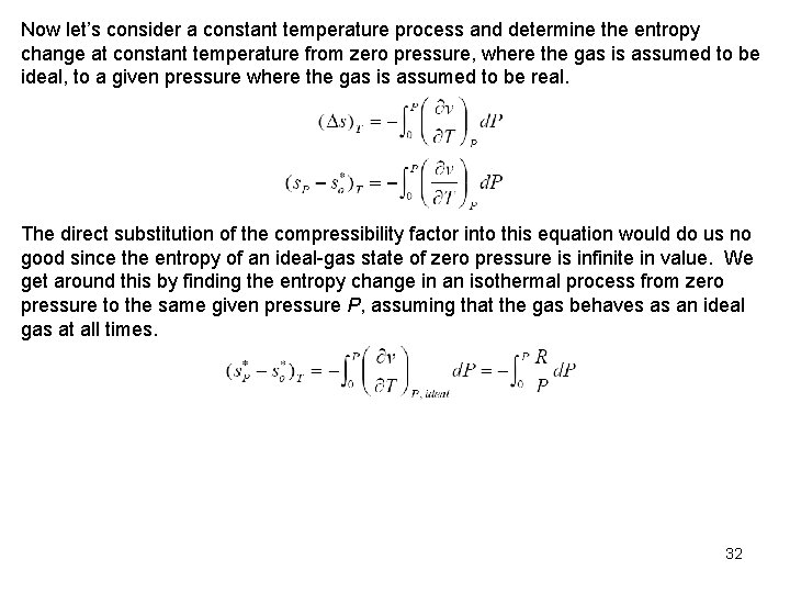 Now let’s consider a constant temperature process and determine the entropy change at constant