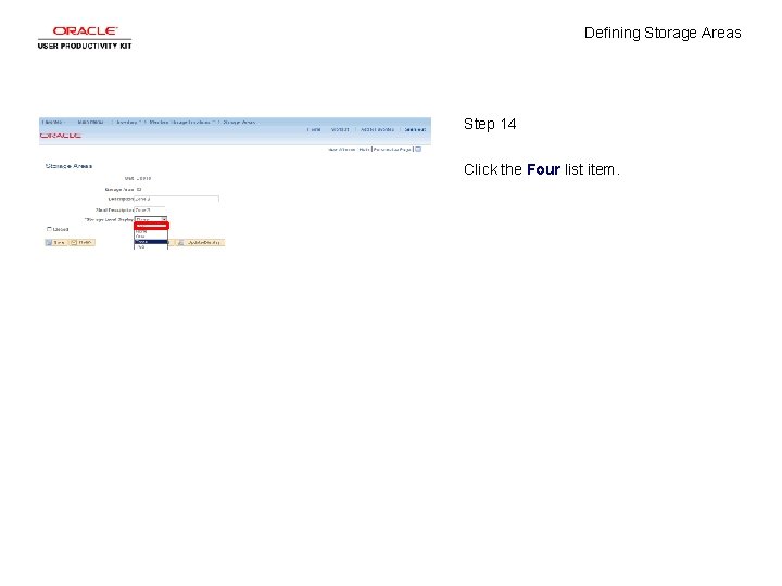 Defining Storage Areas Step 14 Click the Four list item. 