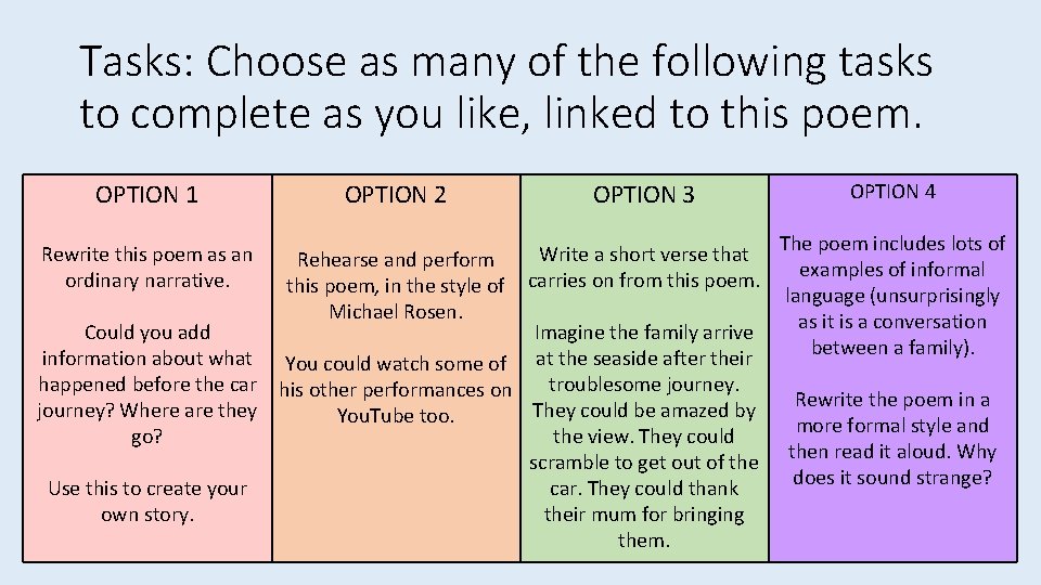 Tasks: Choose as many of the following tasks to complete as you like, linked