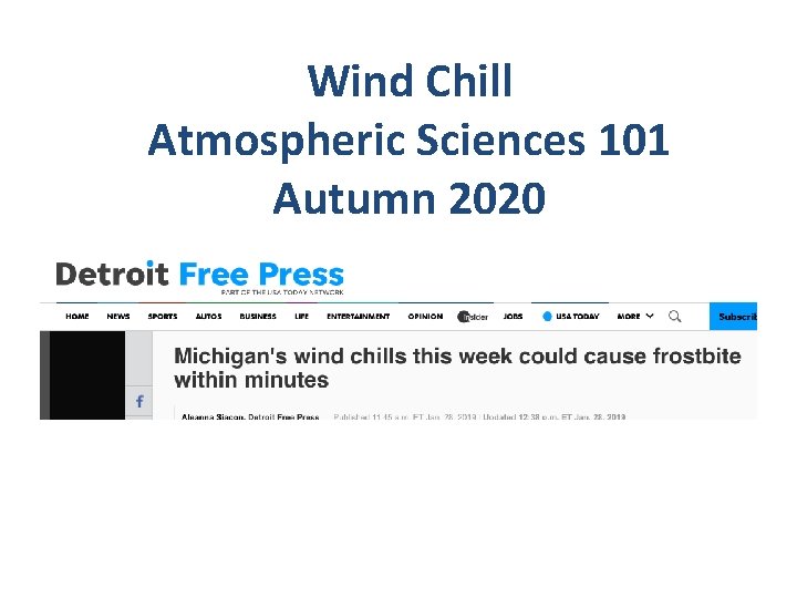 Wind Chill Atmospheric Sciences 101 Autumn 2020 