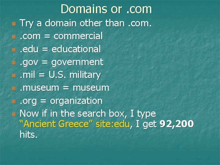 Domains or. com n n n n Try a domain other than. com =
