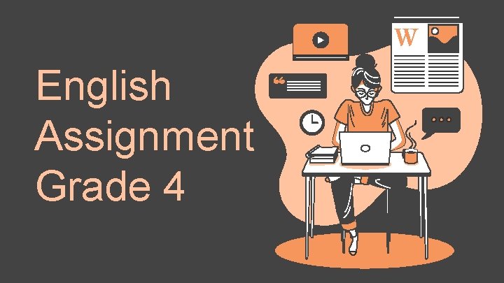 English Assignment Grade 4 