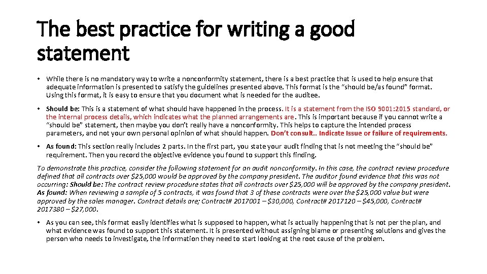 The best practice for writing a good statement • While there is no mandatory The best practice for writing a good statement • While there is no mandatory