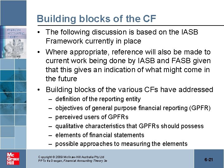 Building blocks of the CF • The following discussion is based on the IASB