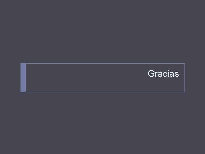 Gracias 