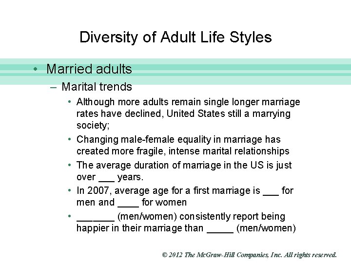 Slide 5 Diversity of Adult Life Styles • Married adults – Marital trends •